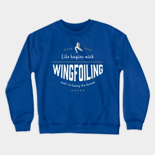 Life begins with Wingfoiling Crewneck Sweatshirt